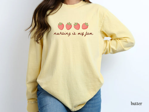 Nursing is My Jam Long Sleeve Tee