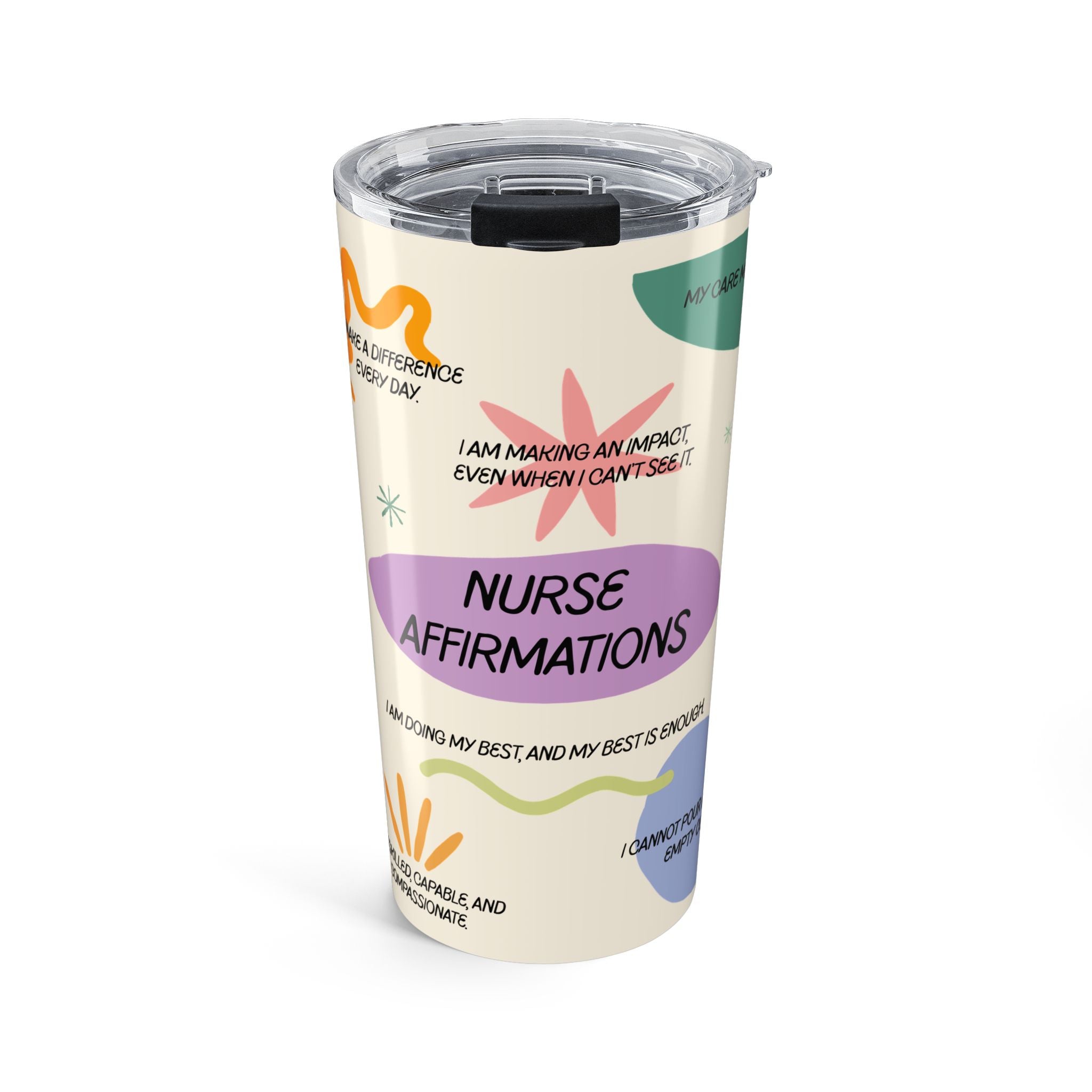 Nurse Affirmations Tumbler | Travel Mug for RN, BSN, CNA