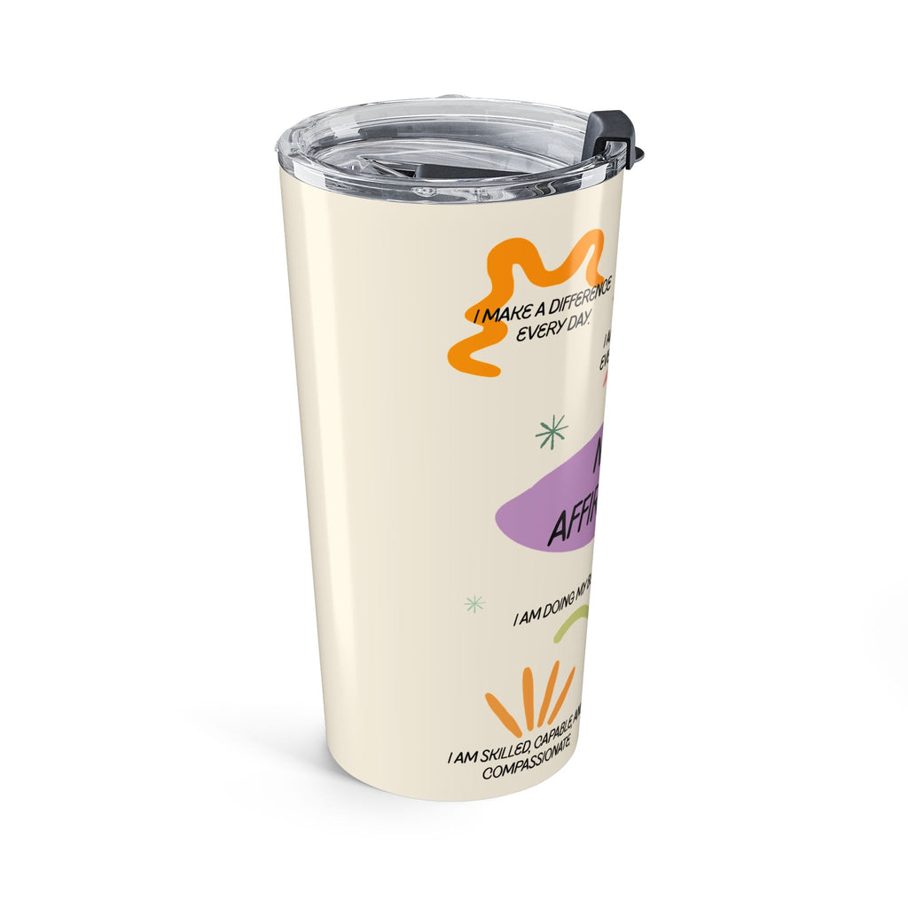 Nurse Affirmations Tumbler | Travel Mug for RN, BSN, CNA