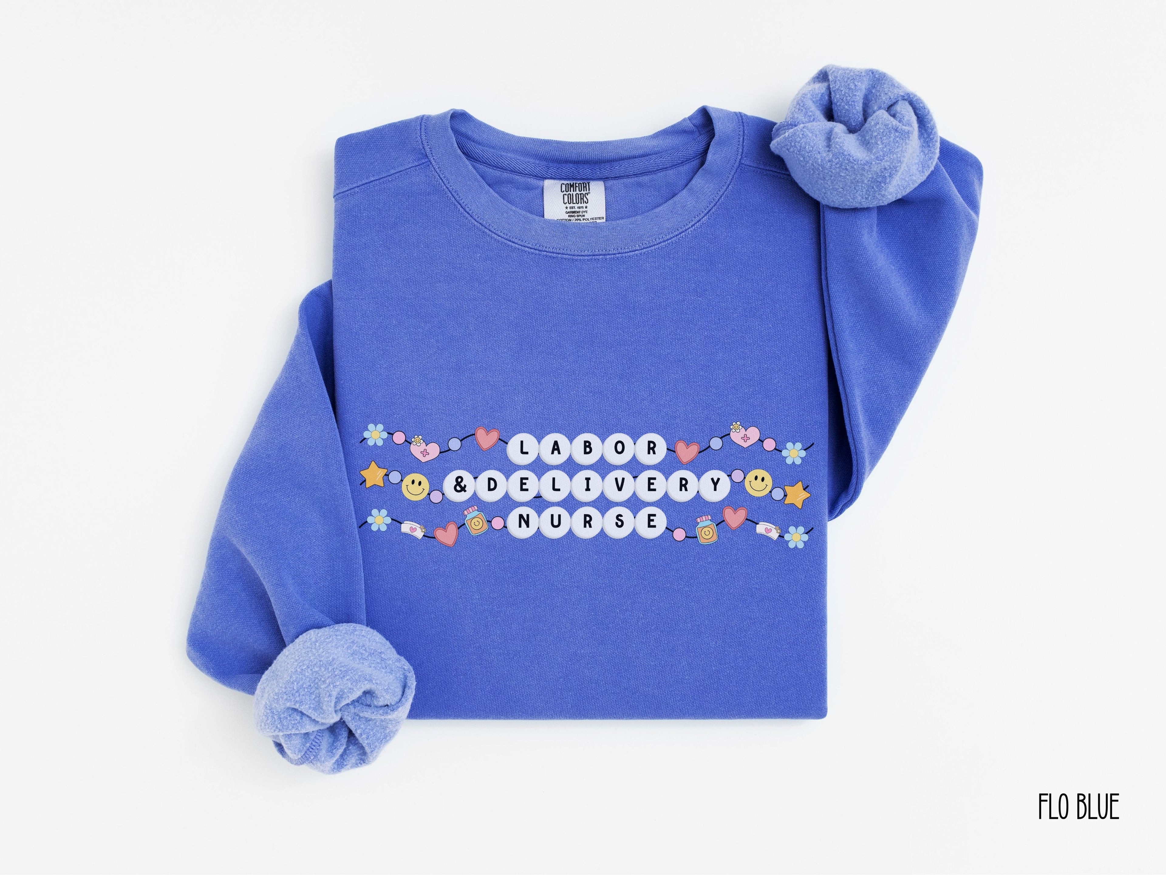 Labor and Delivery Nurse Friendship Bracelet Sweatshirt